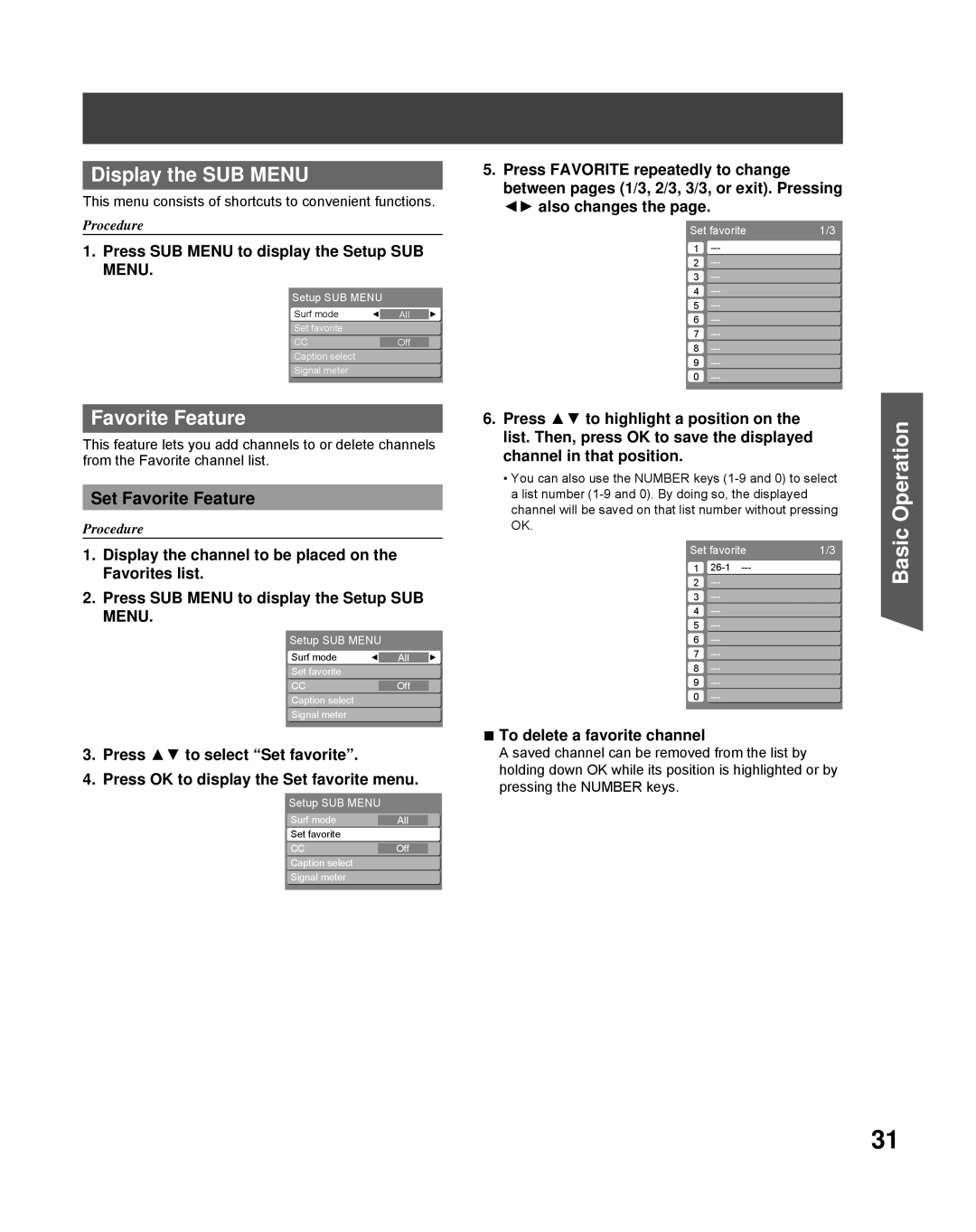 Panasonic PT-61LCZ70 manual Display the SUB Menu, Set Favorite Feature, Press SUB Menu to display the Setup SUB Menu 