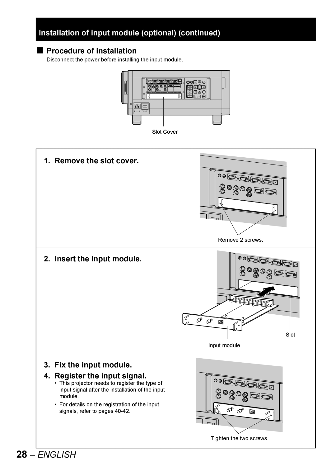 Panasonic PT-D10000E, PT-DW10000E manual Procedure of installation, Remove the slot cover, Insert the input module 