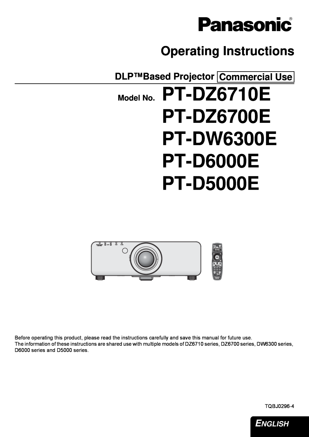 Panasonic manual DLPBased Projector Commercial Use, PT-DZ6700E PT-DW6300E PT-D6000E PT-D5000E, Operating Instructions 