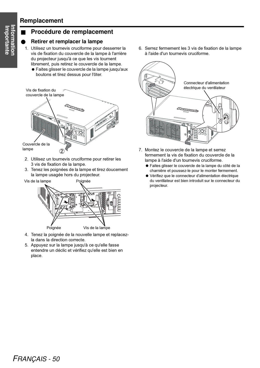 Panasonic PT-D5000U, PT-DW6300U Remplacement  Procédure de remplacement,  Retirer et remplacer la lampe, Vis de la lampe 