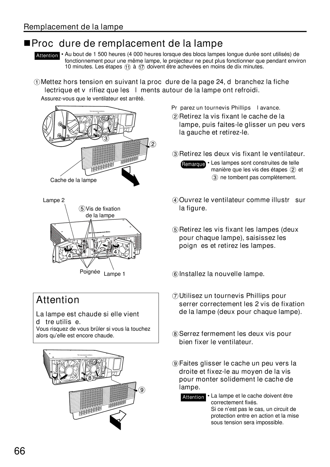 Panasonic PT-D5600UL, PT-DW5000U Procédure de remplacement de la lampe, La lampe est chaude si elle vient d’être utilisée 