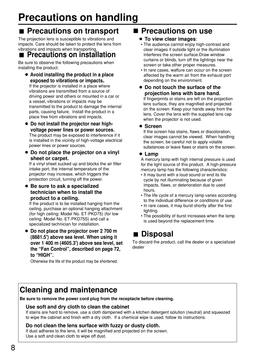 Panasonic PT-D7500U manual Precautions on handling 