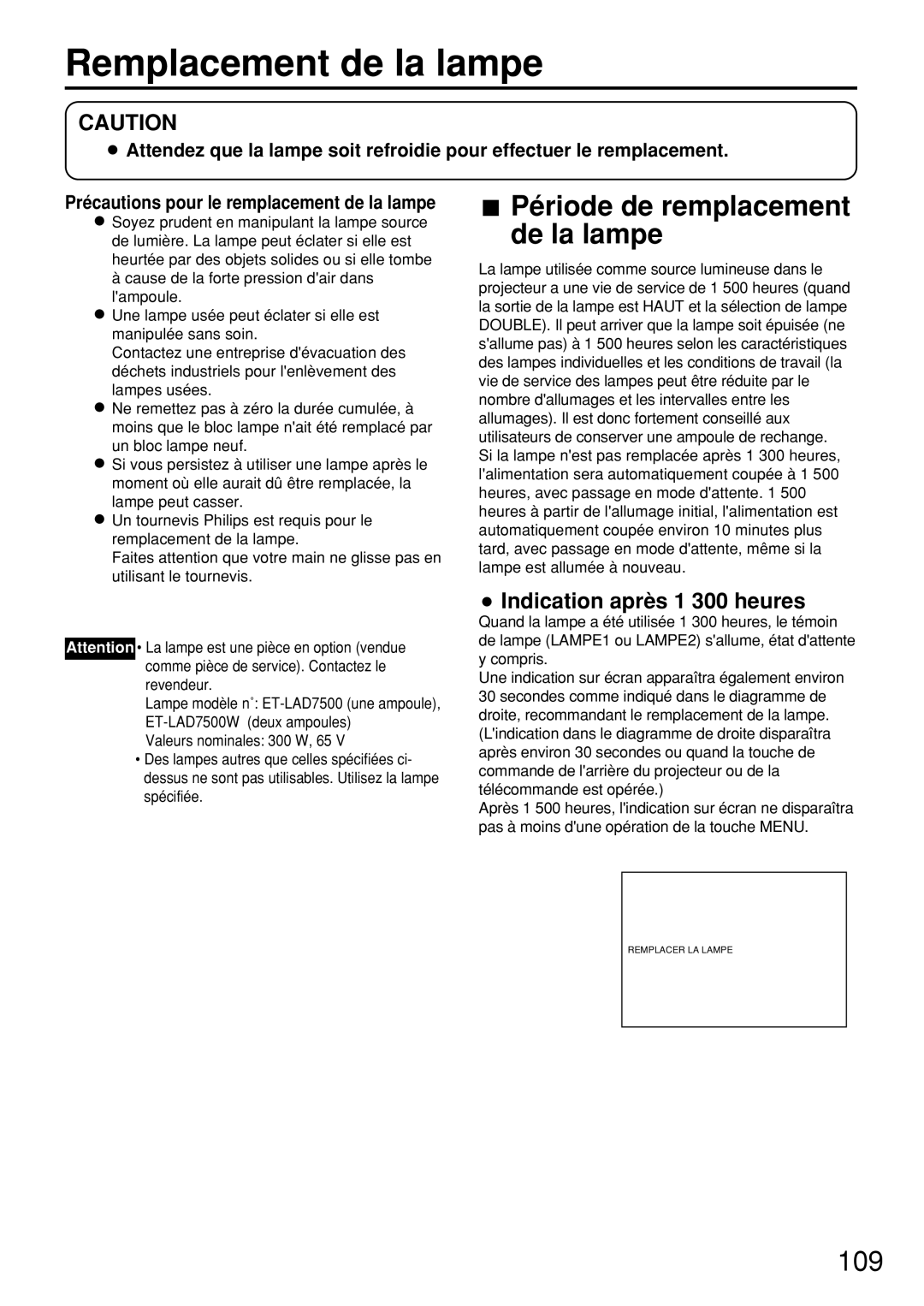 Panasonic PT-D7600U operating instructions Remplacement de la lampe, Période de remplacement de la lampe 