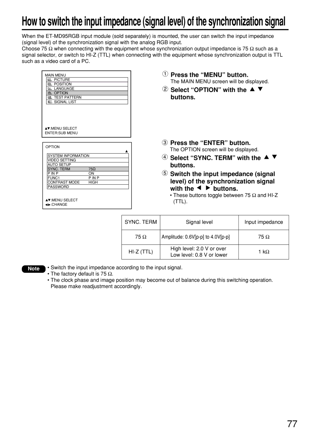 Panasonic PT-D7600U operating instructions These buttons toggle between 75 Ω and HI-Z TTL, SYNC. Term, Hi-Z Ttl 