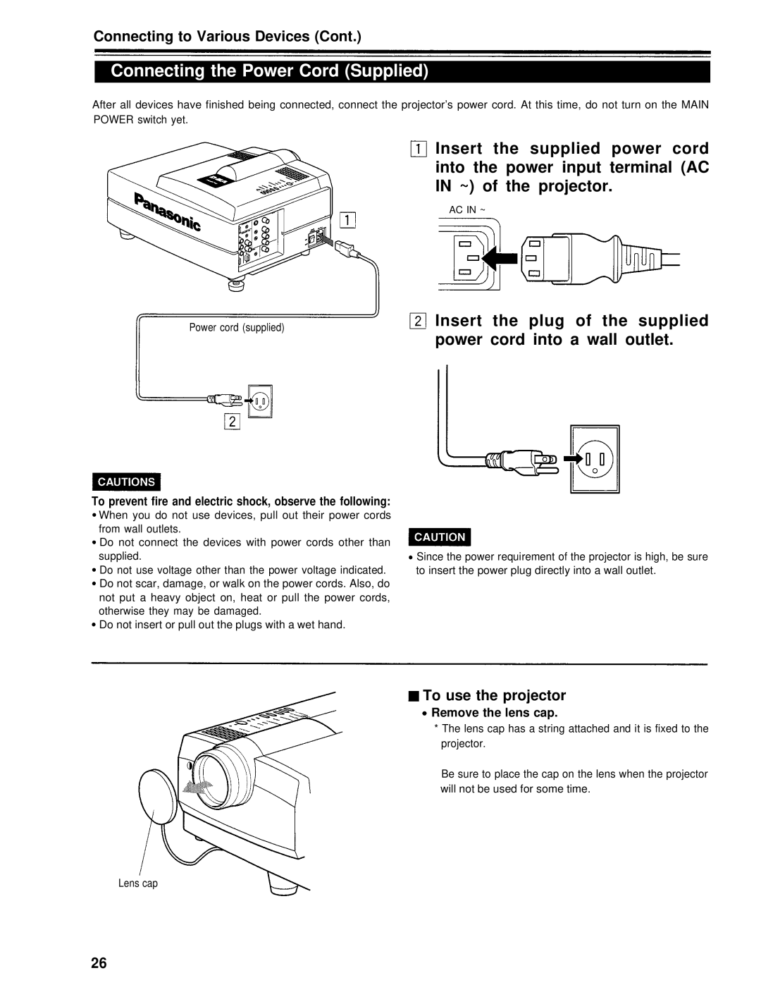 Panasonic PT-D995U operating instructions Connecting the Power Cord Supplied, To use the projector, Remove the lens cap 