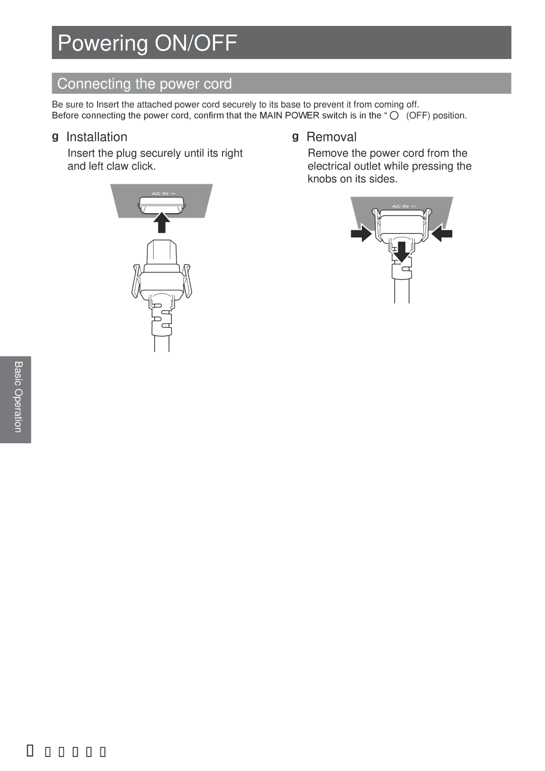 Panasonic PT-DZ8700U, PT-DS8500U, PT-DS8500E, PT-DZ8700E Powering ON/OFF, Connecting the power cord, JJInstallationJJRemoval 