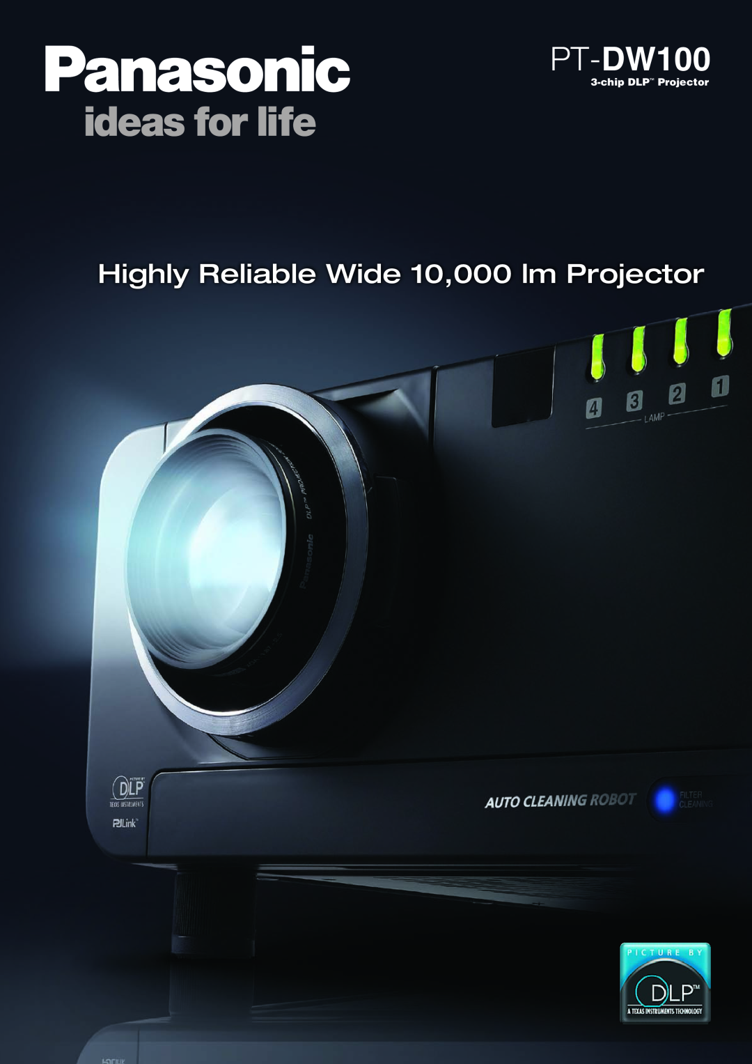 Panasonic PT-DW100 specifications Highly Reliable Wide 10,000 lm Projector, chip DLP Projector 