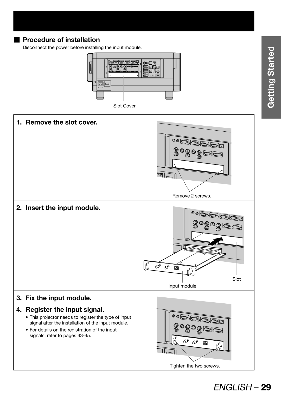 Panasonic PT-DW100E operating instructions „ Procedure of installation, Remove the slot cover, Insert the input module 