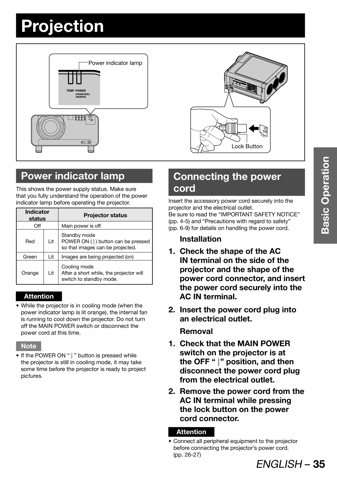 Panasonic PT-DW100E Projection, Power indicator lamp, Connecting the power Cord, Indicator Projector status Status 