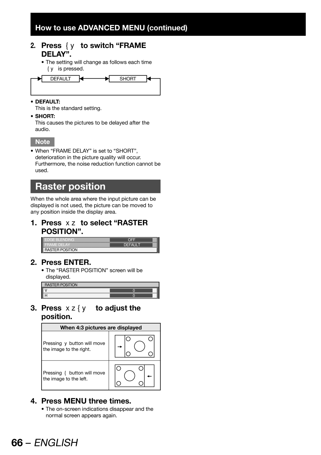 Panasonic PT-DW100E Raster position, Press to switch Frame Delay, Press to select Raster Position, Short 