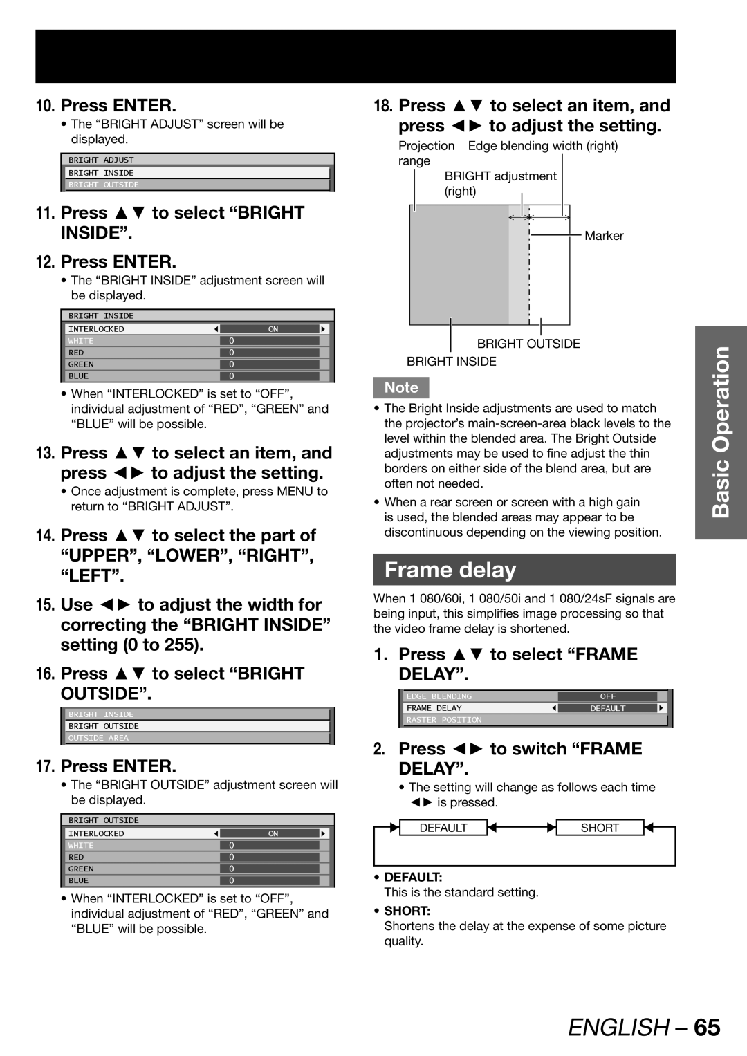 Panasonic PT-DW100U Frame delay, Press to select Bright Inside Press Enter, Press to select Frame Delay, Short 