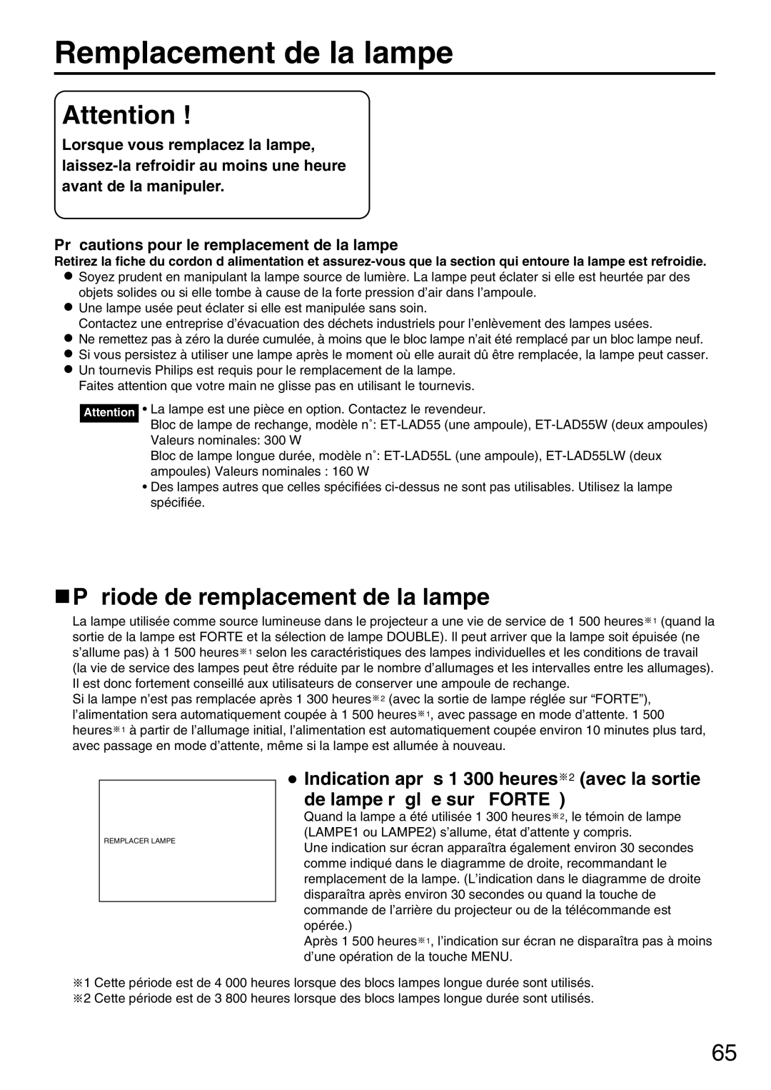 Panasonic PT-DW5000UL manual Remplacement de la lampe, Période de remplacement de la lampe 