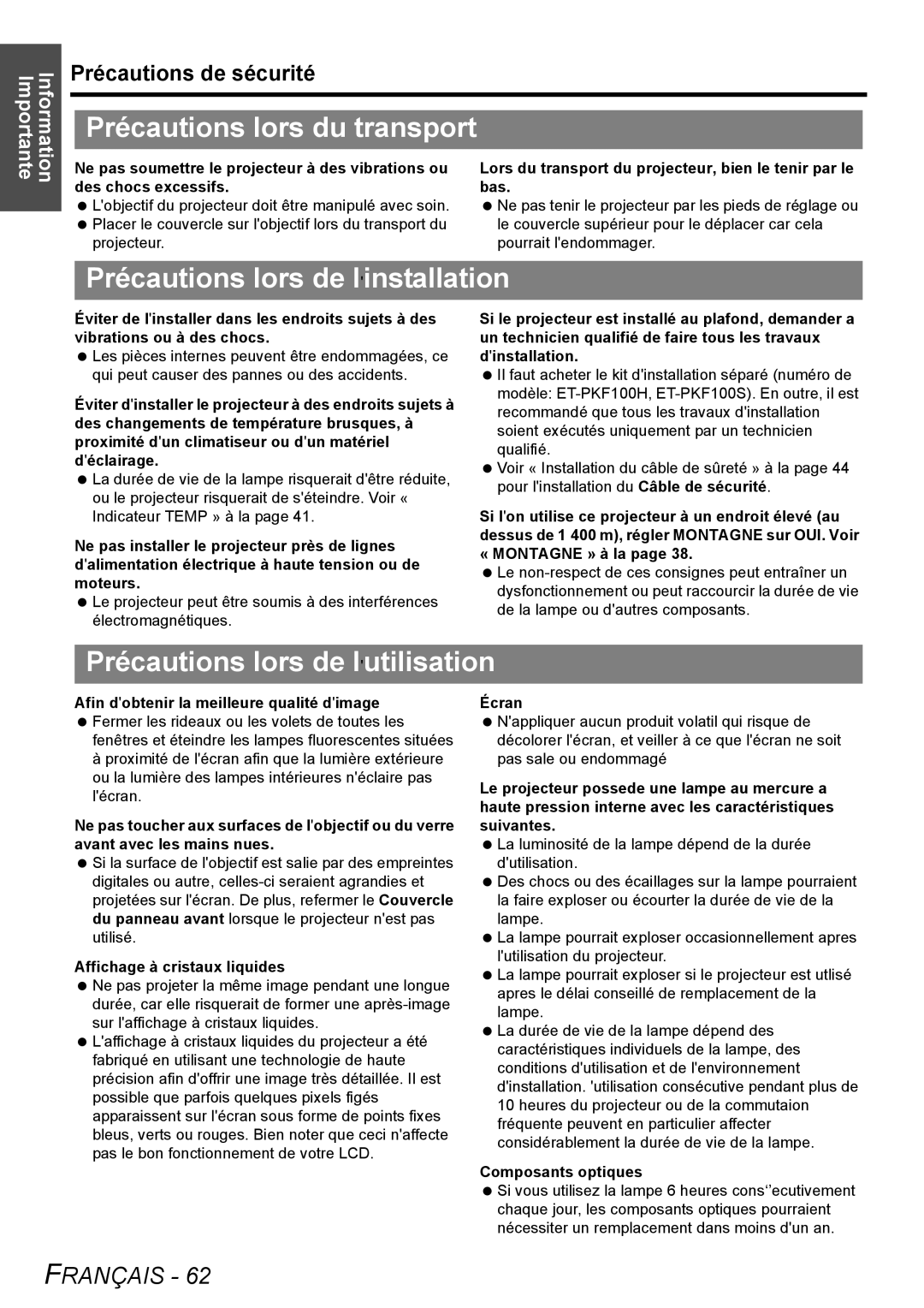 Panasonic PT-F100NTU Précautions lors du transport, Précautions lors de linstallation, Précautions lors de lutilisation 