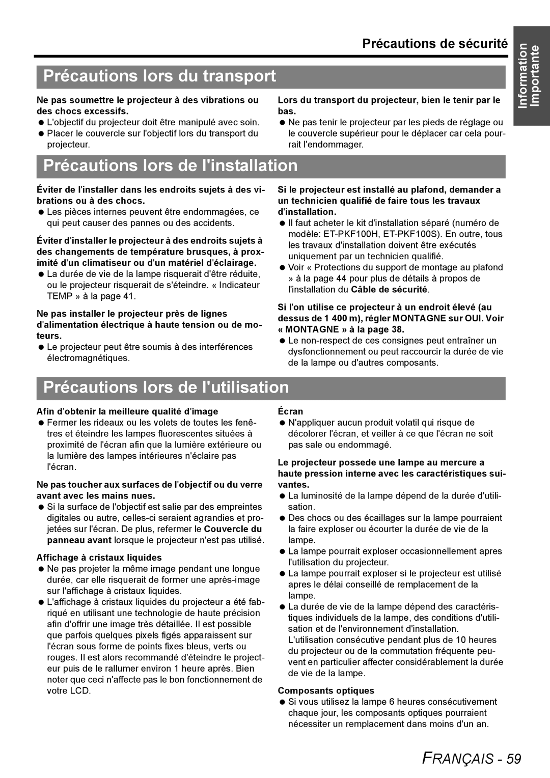 Panasonic PT-F200NTU Précautions lors du transport, Précautions lors de linstallation, Précautions lors de lutilisation 