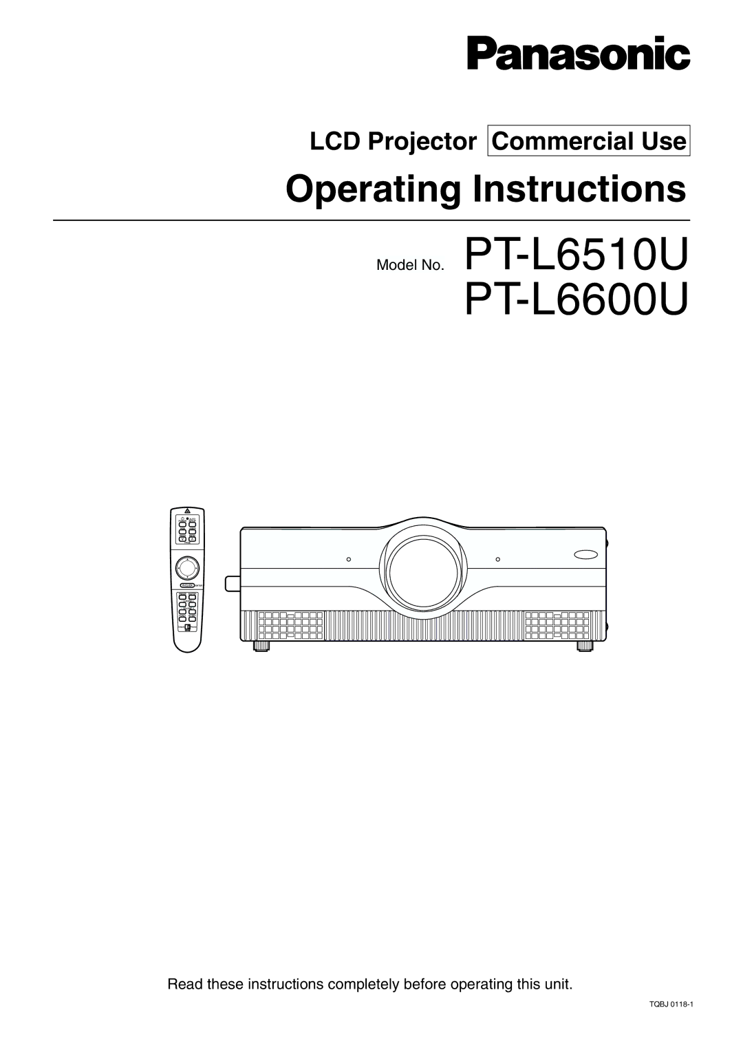 Panasonic manual Model No. PT-L6510U PT-L6600U, LCD Projector Commercial Use 