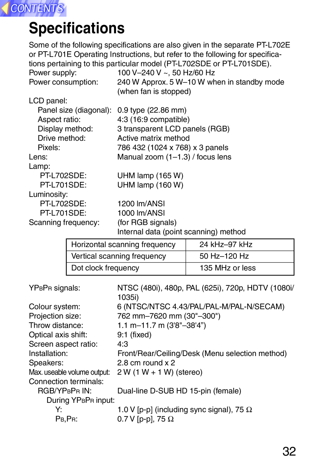 Panasonic PT-L702SDE, PT-L701SDE operating instructions Specifications, NTSC/NTSC 4.43/PAL/PAL-M/PAL-N/SECAM 