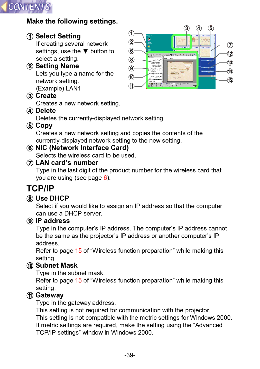 Panasonic PT-L711XNTU manual Make the following settings # Select Setting, $ Setting Name, Create, Delete, Copy, + Use Dhcp 