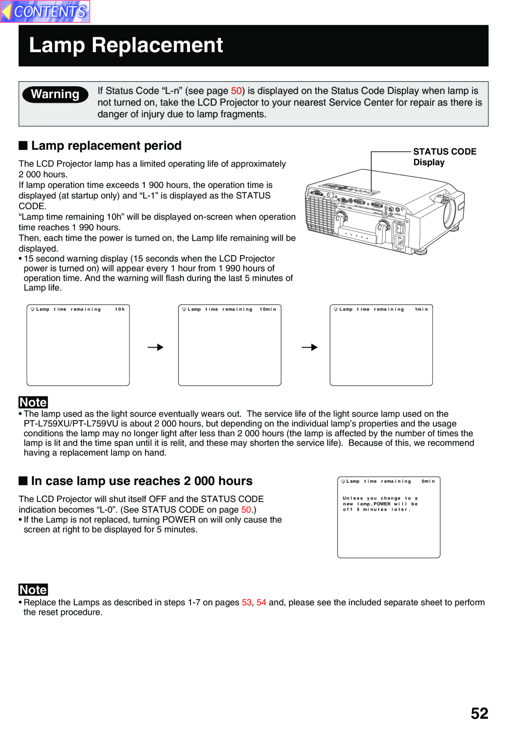 Panasonic PT-L759XU, PT-L759VU manual Lamp Replacement, Lamp replacement period, Case lamp use reaches 2 000 hours 