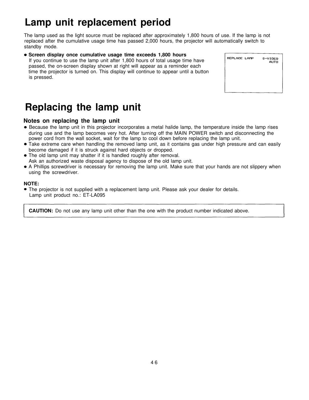 Panasonic PT-L795U manual Lamp unit replacement period, Replacing the lamp unit, Notes on replacing the lamp unit 