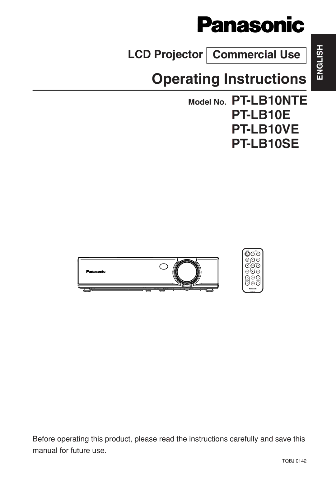 Panasonic PT-LB10SE, PT-LB10VE, PT-LB10E manual LCD Projector Commercial Use, Model No. PT-LB10NTE 