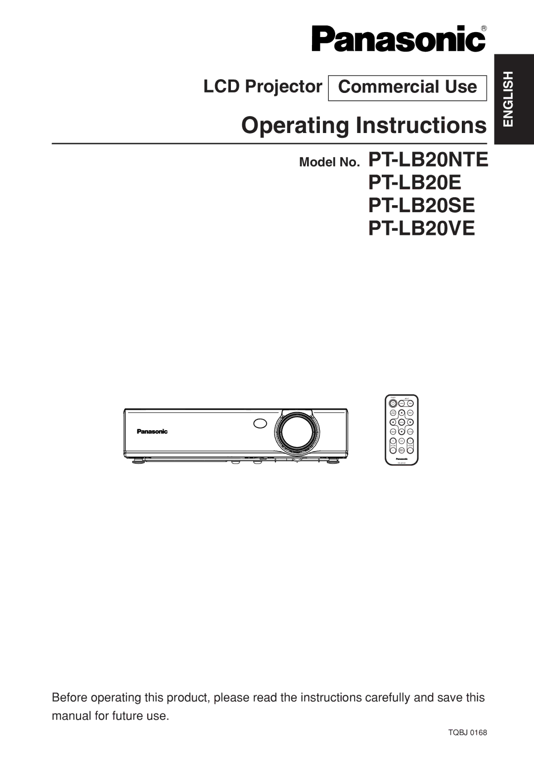 Panasonic PT-LB20E, PT-LB20VE, PT-LB20SE manual LCD Projector Commercial Use, Model No. PT-LB20NTE 