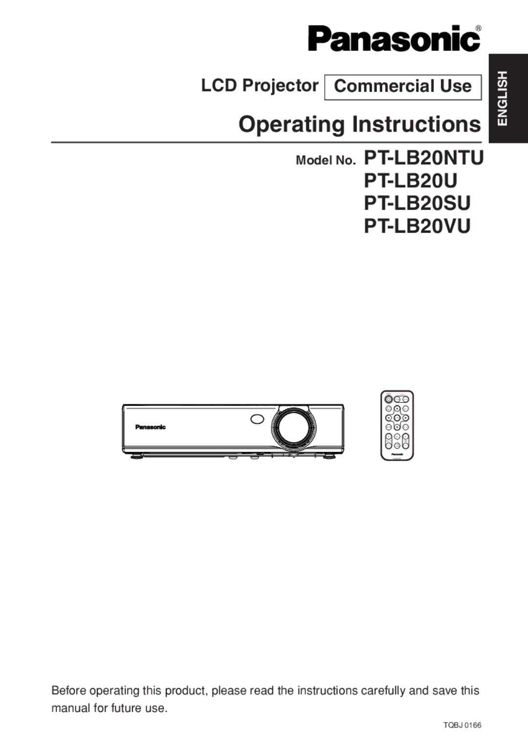 Panasonic PT-LB20U, PT-LB20VU, PT-LB20SU manual LCD Projector Commercial Use, Model No. PT-LB20NTU 