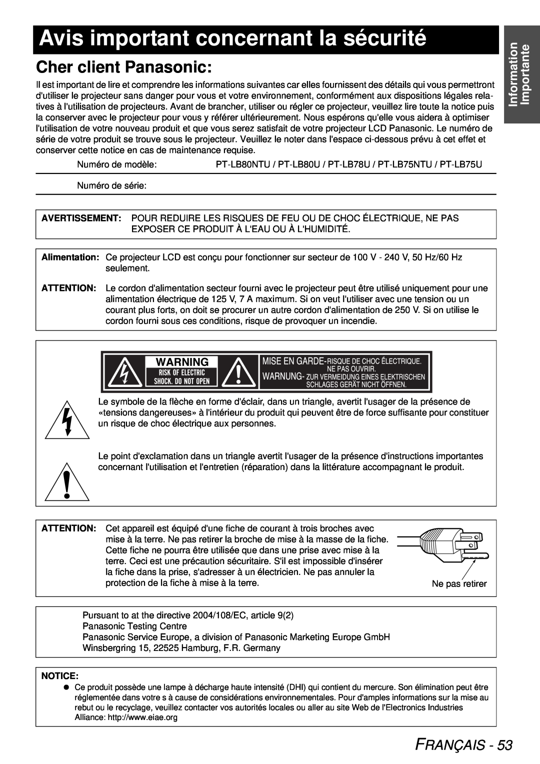 Panasonic PT-LB78U manual Avis important concernant la sécurité, Cher client Panasonic, Français, Information Importante 