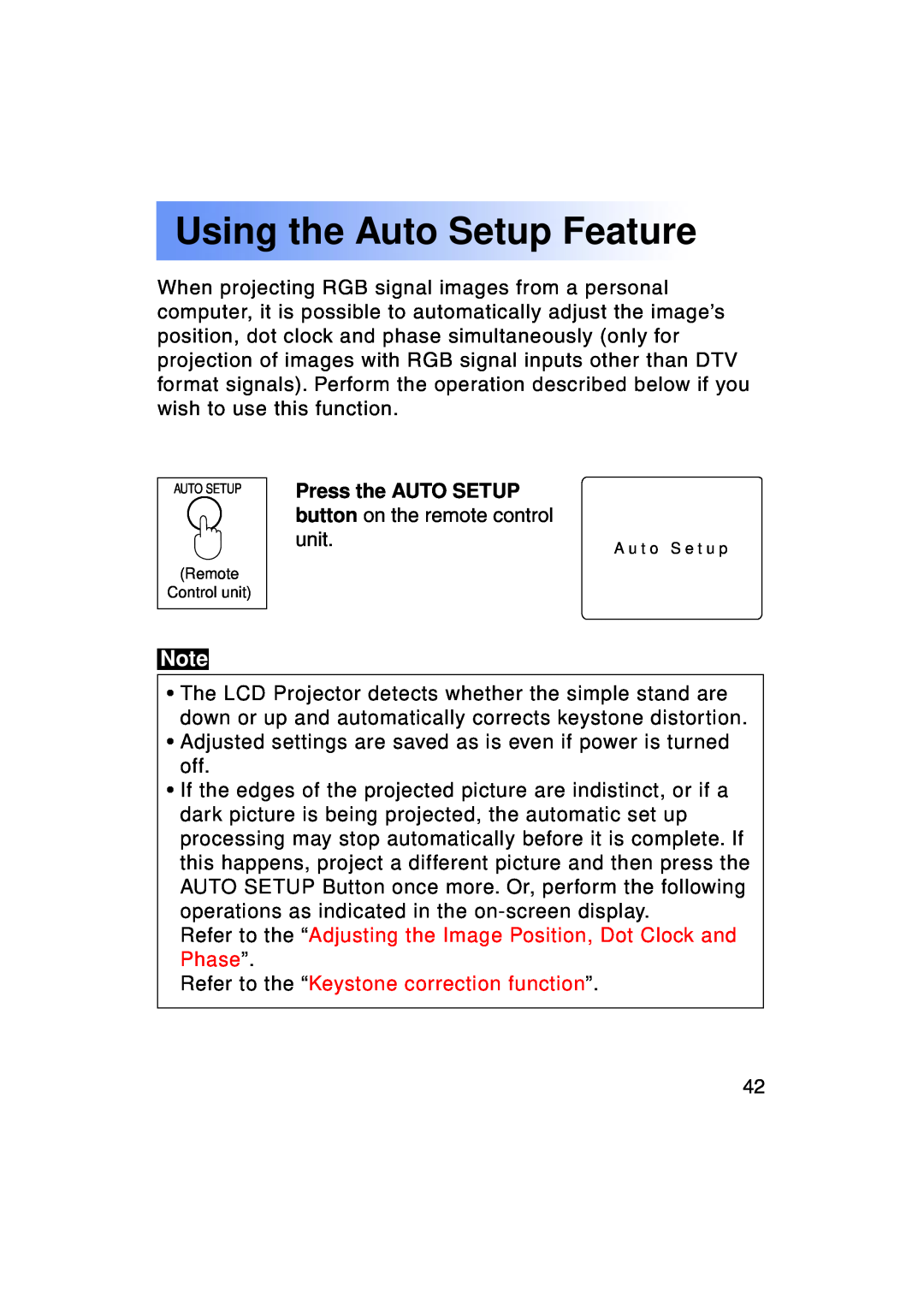 Panasonic PT-LC50U manual Using the Auto Setup Feature, Press the AUTO SETUP button on the remote control unit 
