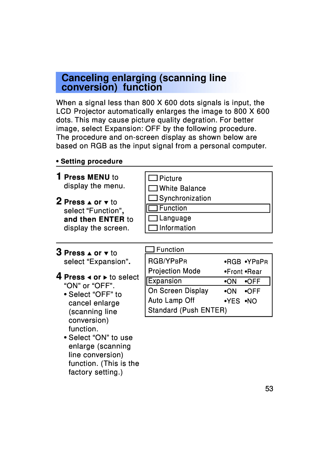 Panasonic PT-LC50U Canceling enlarging scanning line conversion function, Press MENU to display the menu 2 Press or to 