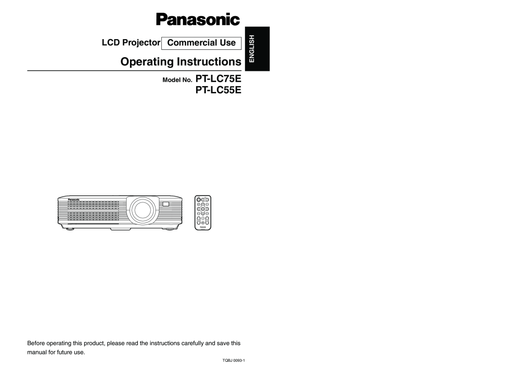 Panasonic PT-LC75E manual LCD Projector Commercial Use, Operating Instructions, PT-LC55E, English, Tqbj 