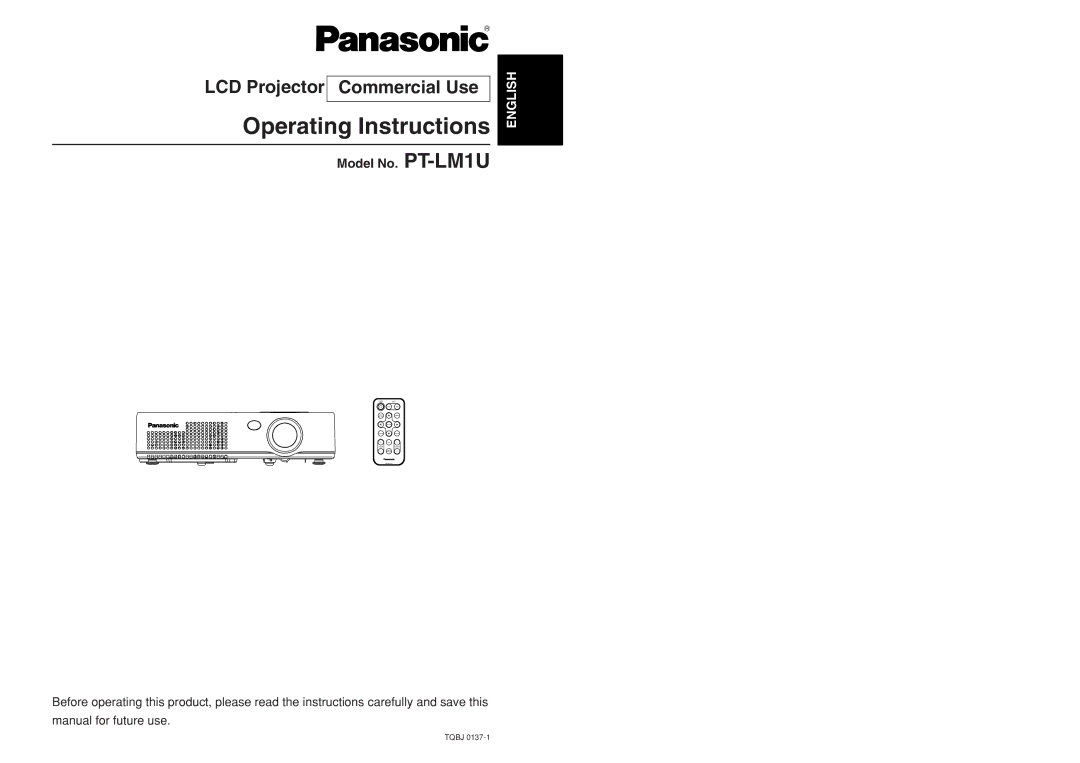 Panasonic operating instructions LCD Projector Commercial Use, Model No. PT-LM1U 