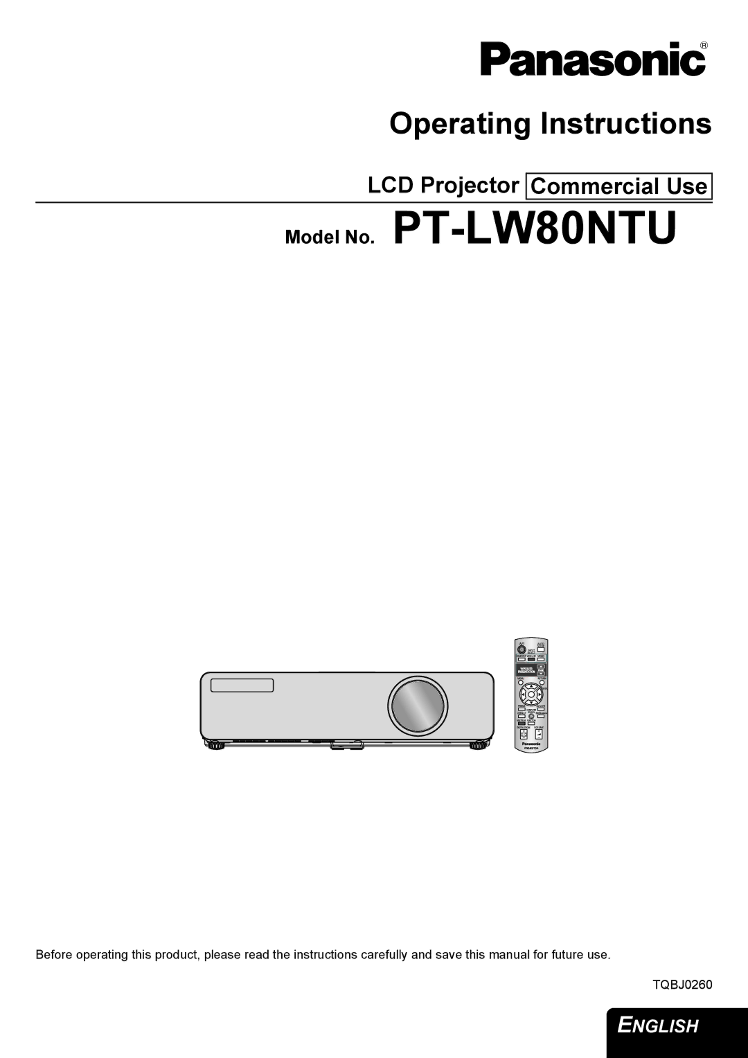 Panasonic PT-LW80NTU manual Operating Instructions 