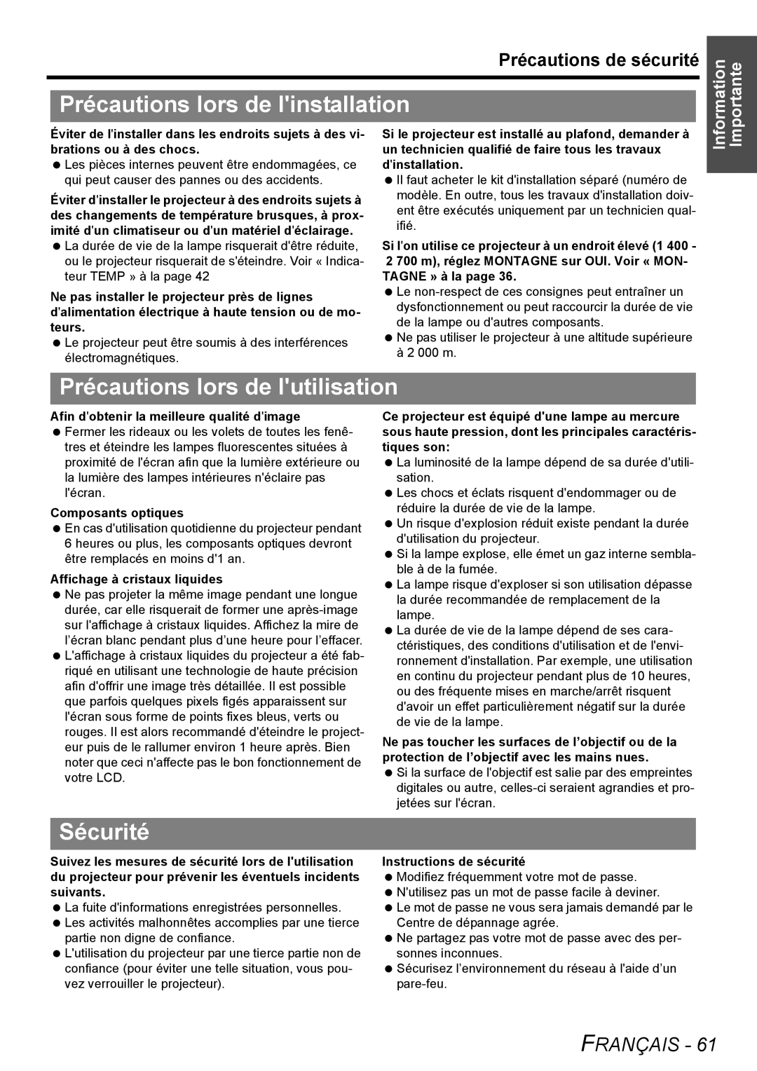 Panasonic PT-LW80NTU manual Précautions lors de linstallation, Précautions lors de lutilisation, Sécurité 