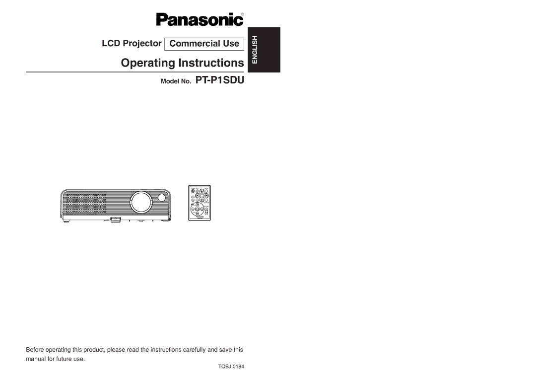 Panasonic operating instructions LCD Projector Commercial Use, Model No. PT-P1SDU 