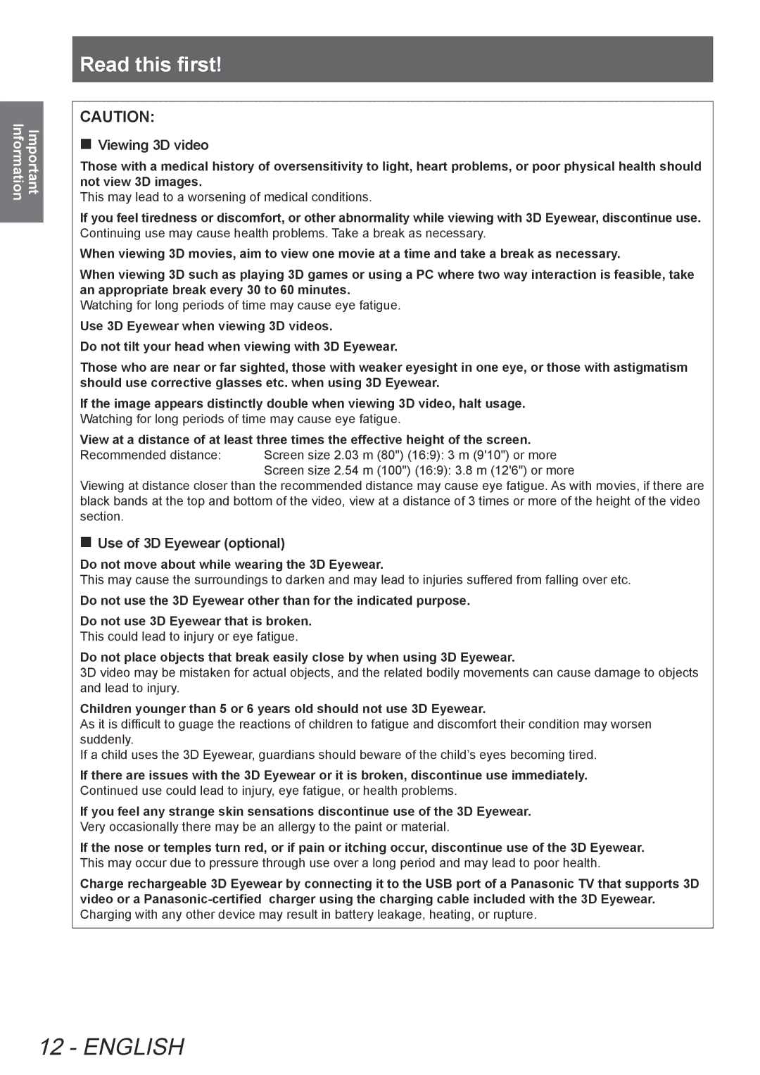 Panasonic PTAE8000U This may lead to a worsening of medical conditions, Do not move about while wearing the 3D Eyewear 