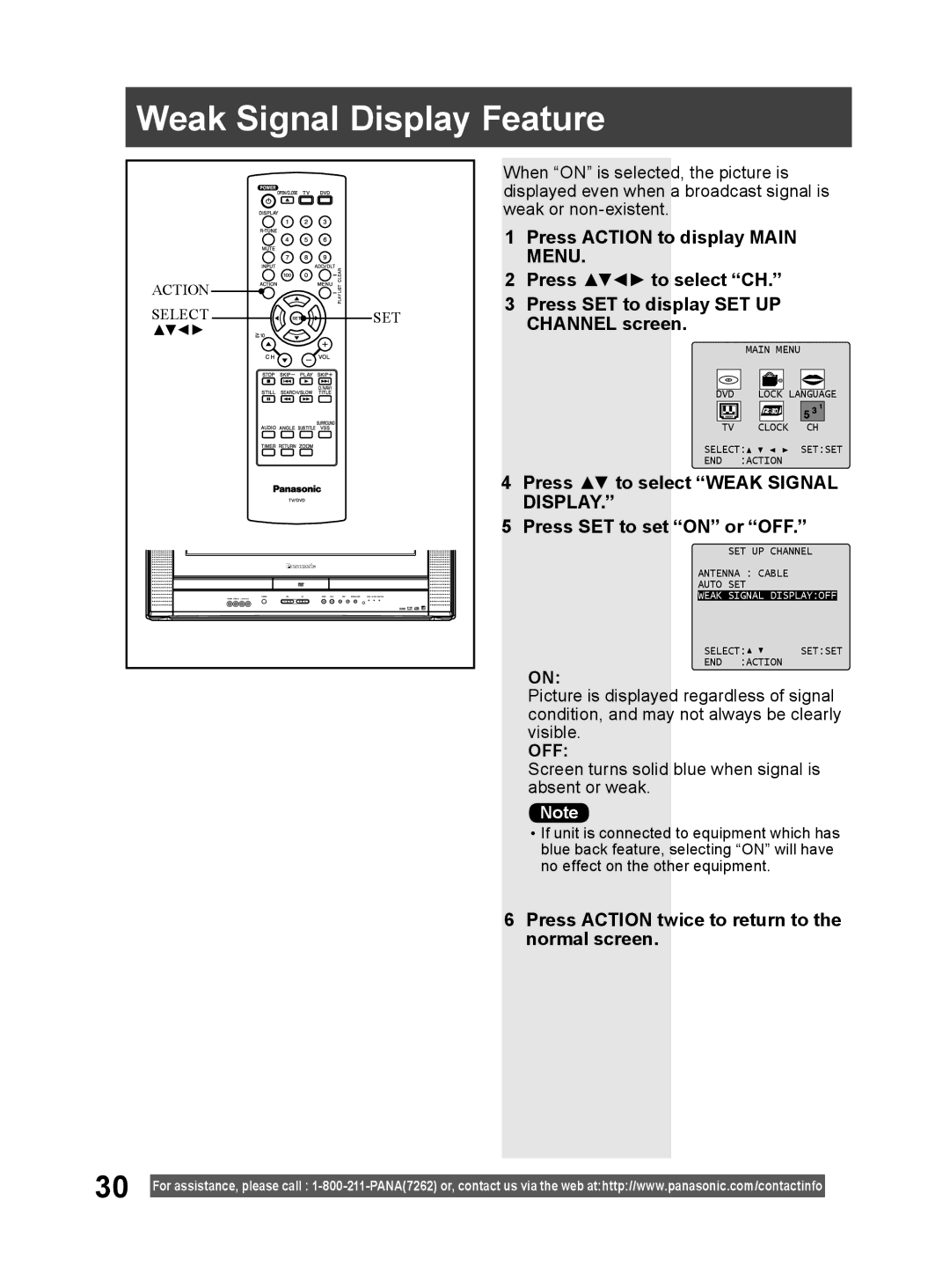 Panasonic PV 20DF64, PV 27DF64 Weak Signal Display Feature, Press Action twice to return to the normal screen 