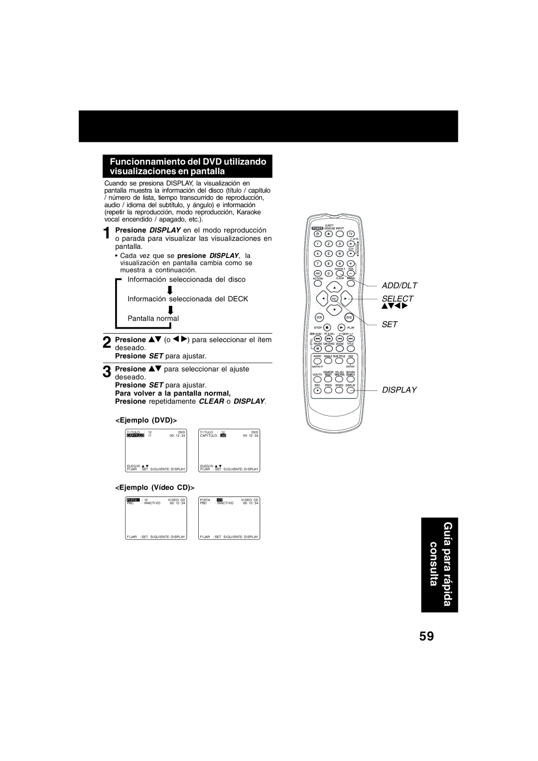 Panasonic PV-D4743S manual Para volver a la pantalla normal, Ejemplo DVD, Ejemplo Vídeo CD 