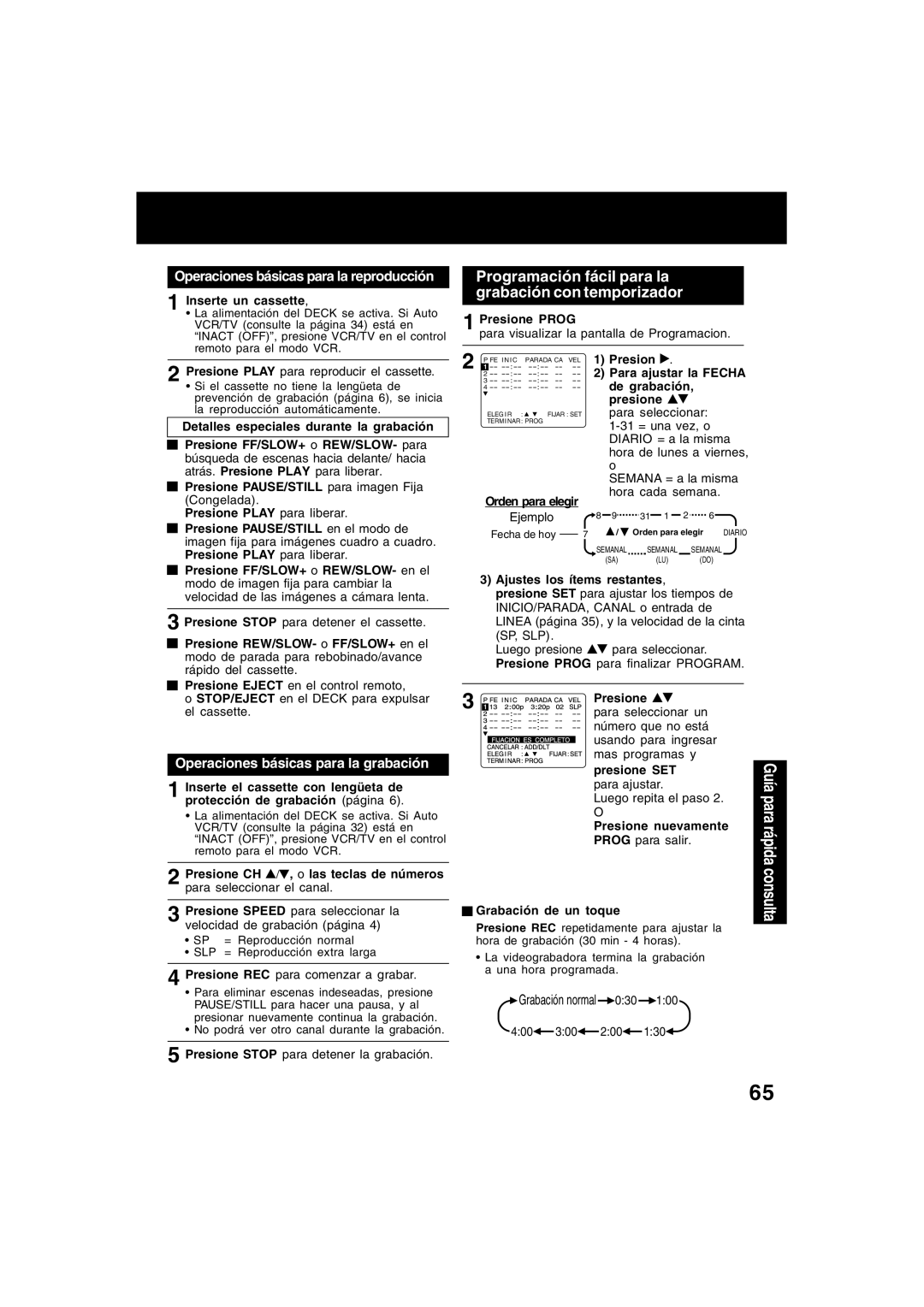 Panasonic PV-D4745S manual Programación fácil para la grabación con temporizador, Grabación normal 030 