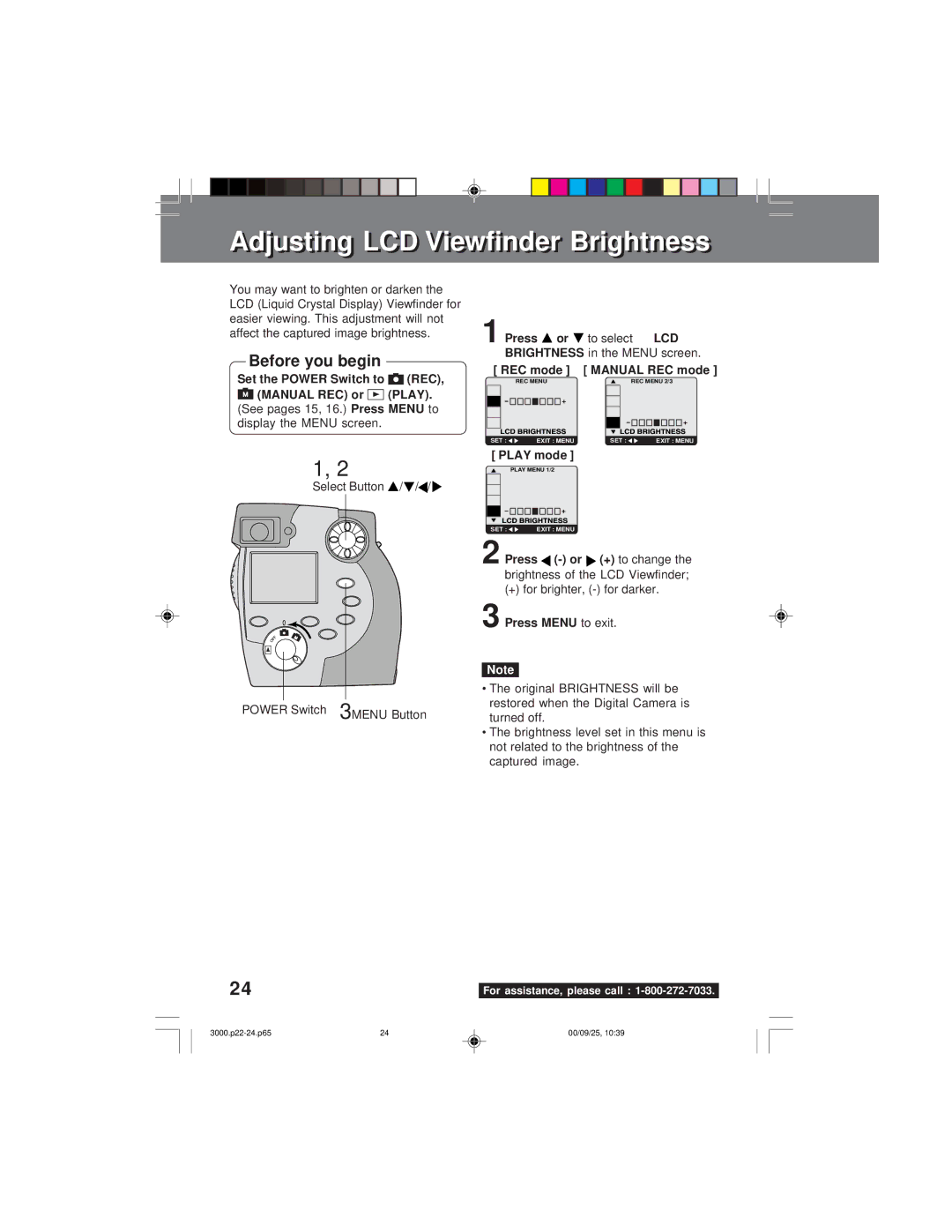 Panasonic PV-DC3000 You may want to brighten or darken, Brightness, + for brighter, for darker, Or +to change 