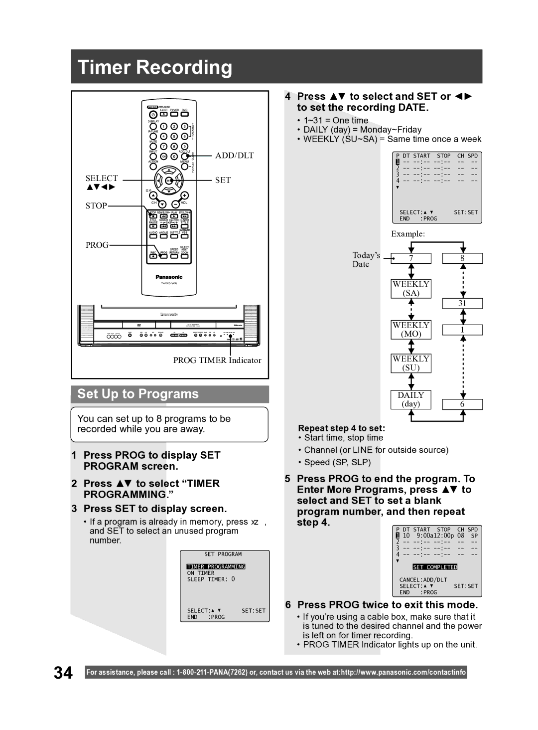 Panasonic PV DF2004, PV DF2704 Timer Recording, Set Up to Programs, Press to select and SET or to set the recording Date 