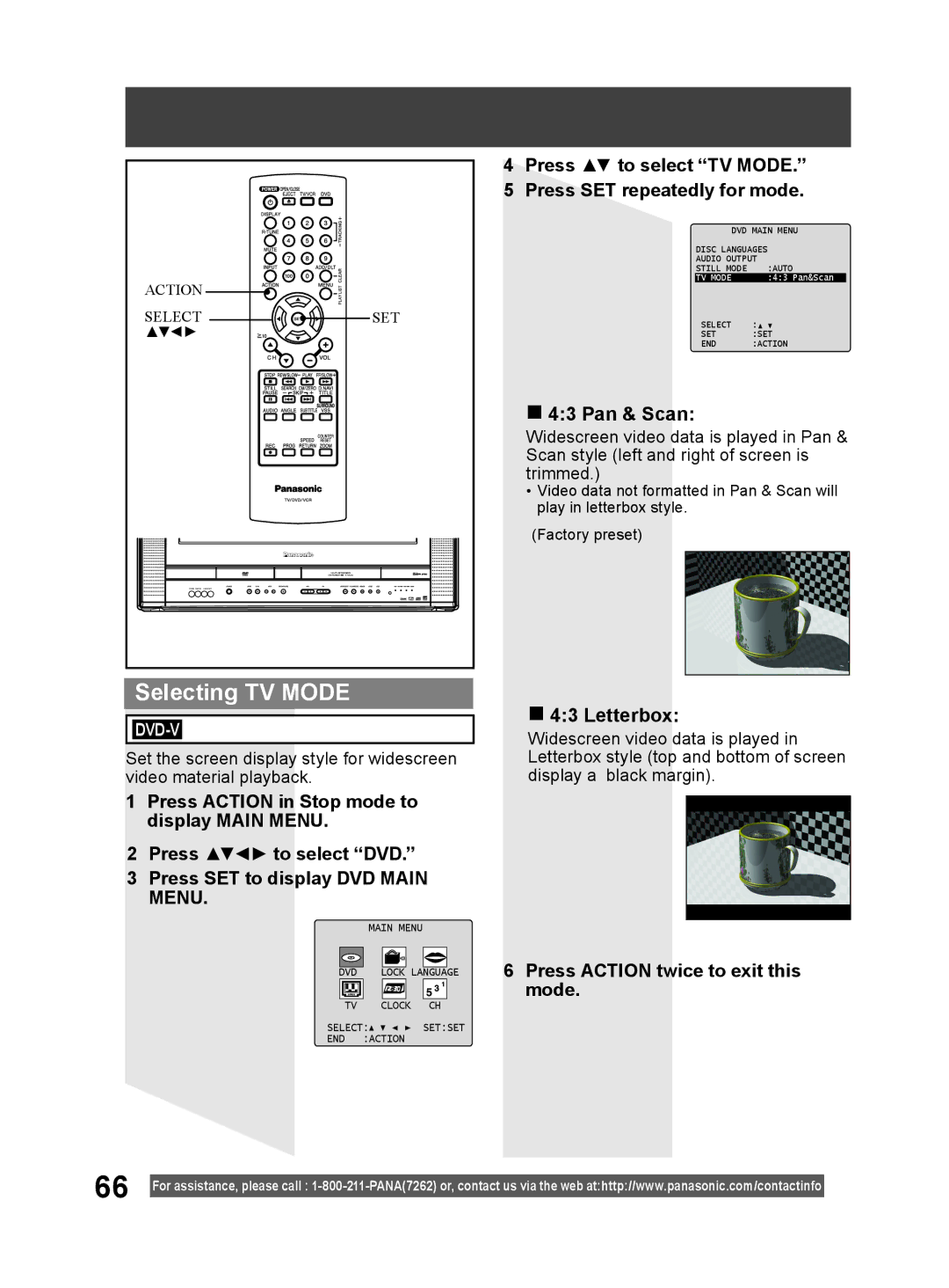 Panasonic PV-DF204 Selecting TV Mode, Press to select TV Mode Press SET repeatedly for mode, Pan & Scan, Letterbox 