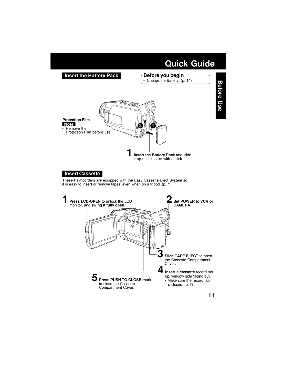 Panasonic PV-DV202 operating instructions Quick Guide, Insert the Battery Pack, Insert Cassette, Before you begin, Camera 