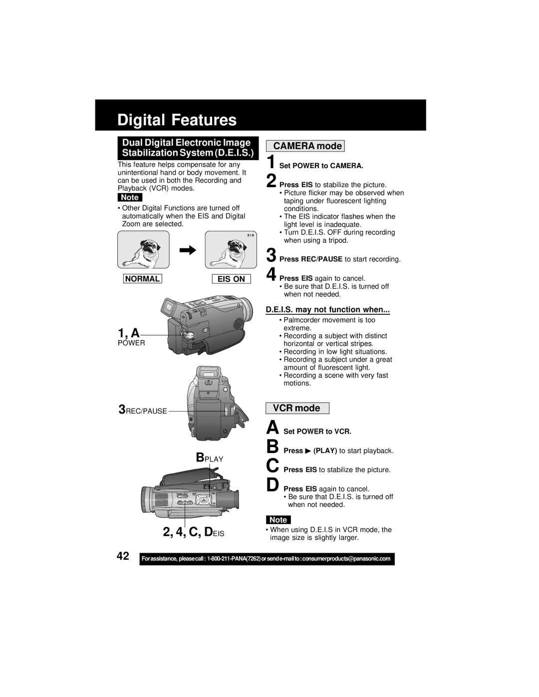 Panasonic PV-DV202 Dual Digital Electronic Image Stabilization System D.E.I.S, I.S. may not function when 