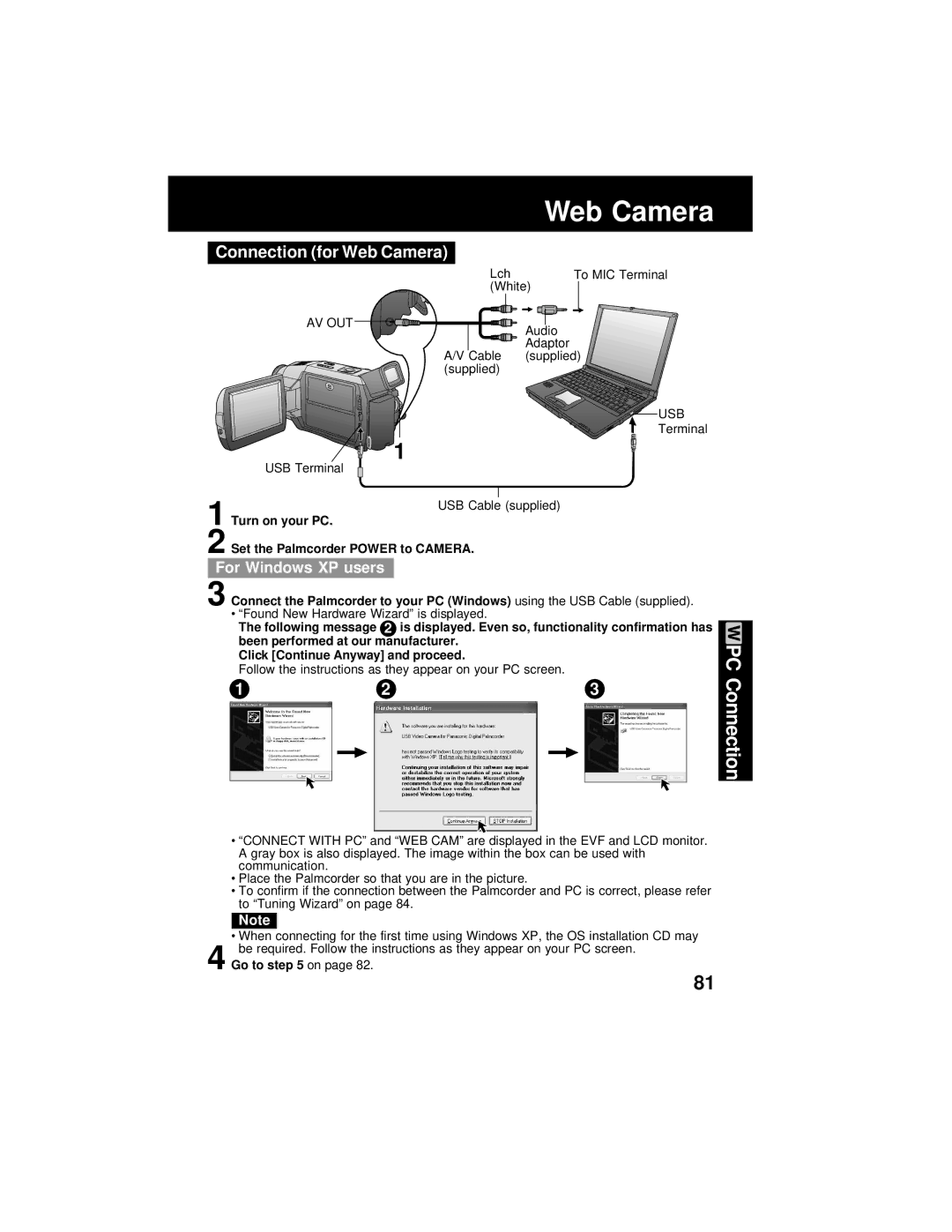 Panasonic PV-DV202 Connection for Web Camera, Av Out, Usb, Turn on your PC Set the Palmcorder Power to Camera, Go to on 