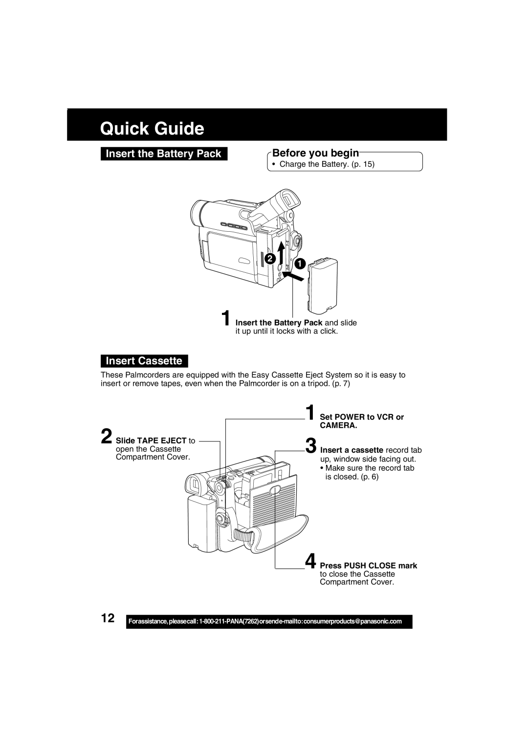 Panasonic PV-DV203 operating instructions Quick Guide, Insert the Battery Pack Before you begin, Insert Cassette, Camera 