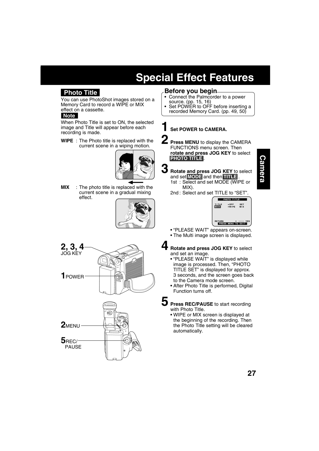 Panasonic PV-DV203 operating instructions Photo Title, Rotate and press JOG KEY to select, Jog Key, 5REC Pause 