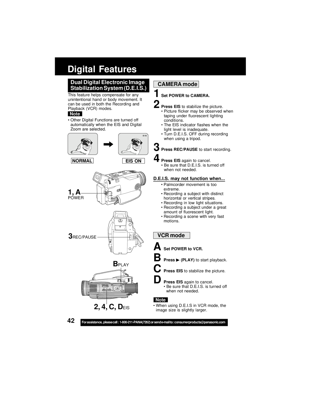 Panasonic PV-DV402 Dual Digital Electronic Image Stabilization System D.E.I.S, I.S. may not function when 