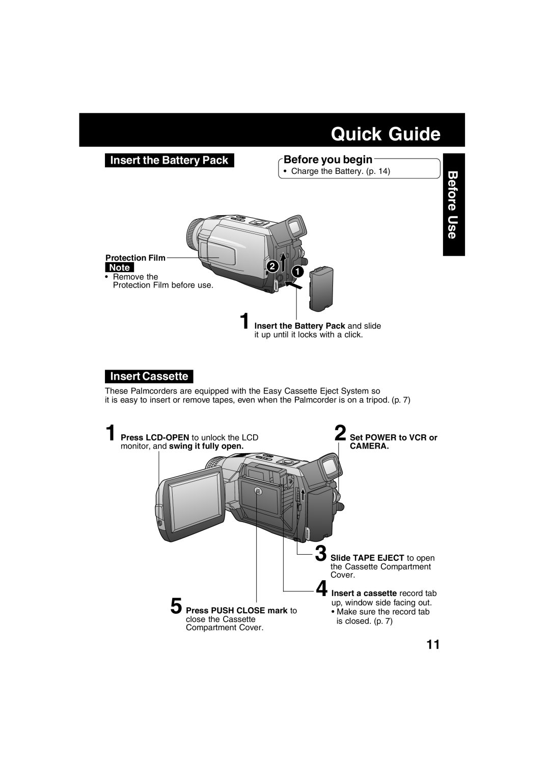 Panasonic PV-DV702 operating instructions Quick Guide, Insert the Battery Pack, Insert Cassette, Camera 