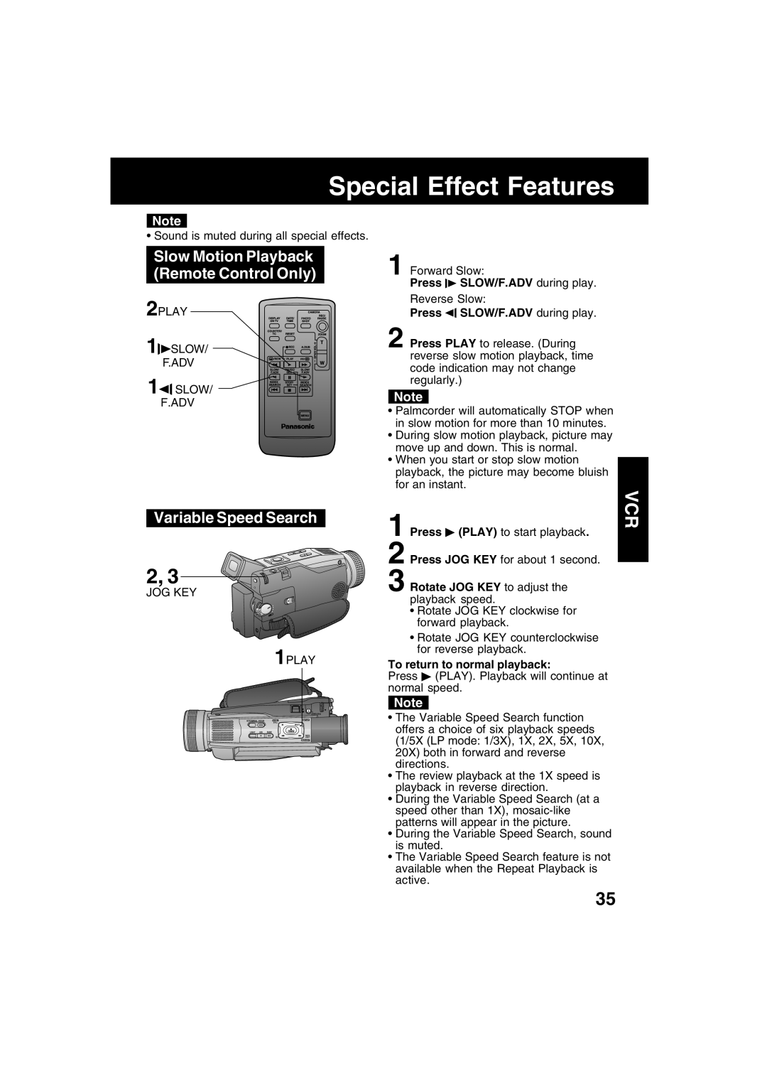 Panasonic PV-DV702 Slow Motion Playback Remote Control Only, Variable Speed Search, Press SLOW/F.ADV during play 