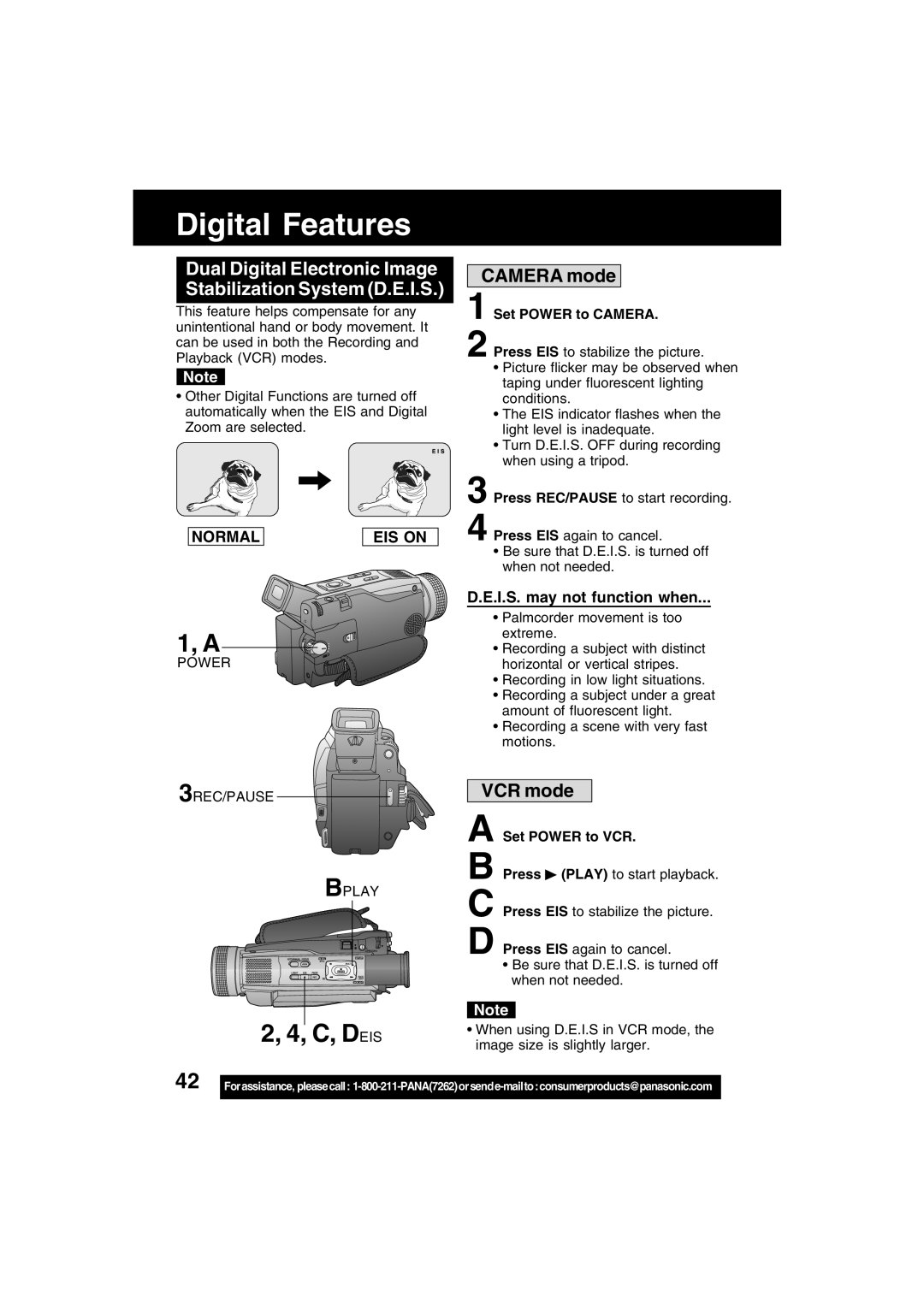 Panasonic PV-DV702 Dual Digital Electronic Image Stabilization System D.E.I.S, I.S. may not function when 